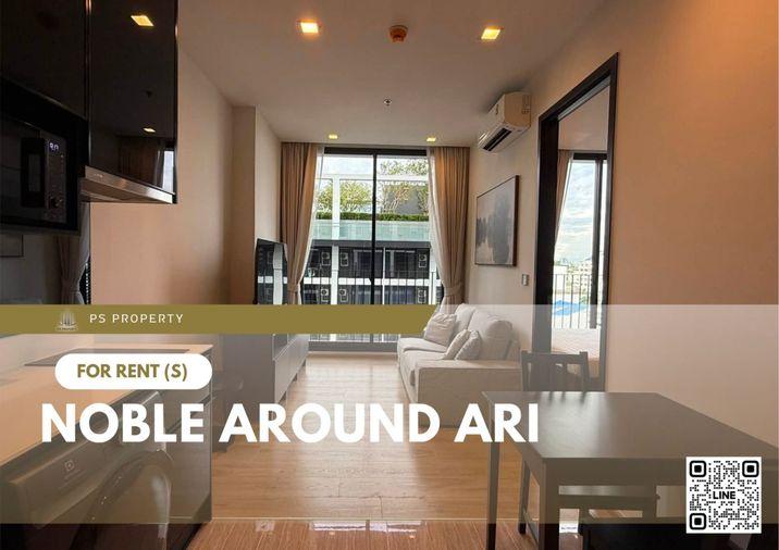 รูป ให้เช่า 🔥 Noble Around Ari 🔥 เฟอร์นิเจอร์ และ เครื่องใช้ไฟฟ้าครบ ใกล้ BTS อารีย์ - รูปที่ 1/10