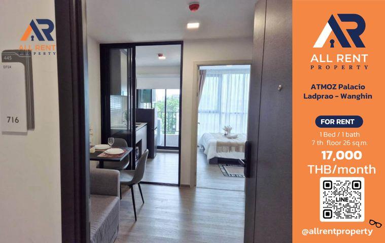 รูป 🔥 ATMOZ Palacio Ladprao - Wanghin | 1 Bedroom 26 ตร.ม. | ชั้น 7 | 17,000 บาท/เดือน - รูปที่ 1/11
