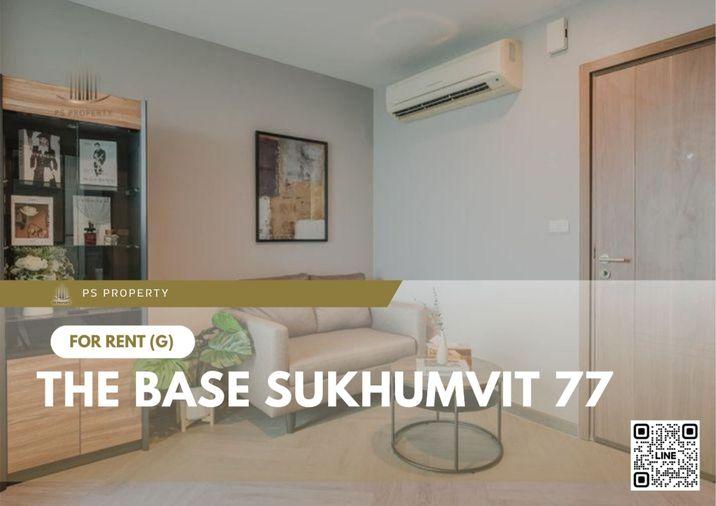 รูป ให้เช่า 🔥The Base Sukhumvit 77 🔥ห้องสวย เฟอร์+เครื่องใช้ไฟฟ้าครบ ส่วนกลางจัดเต็ม 🚝 ใกล้ BTS อ่อนนุช ตรงข้ามกับ Big C Extra อ่อนนุช - รูปที่ 1/17