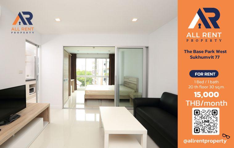 รูป 🔥 ให้เช่า The Base Park West Sukhumvit 77 | โซนสุขุมวิท–อ่อนนุช | 1 Bed 30 ตร.ม. ชั้น 20 | 15,000 บ./เดือน - รูปที่ 1/7